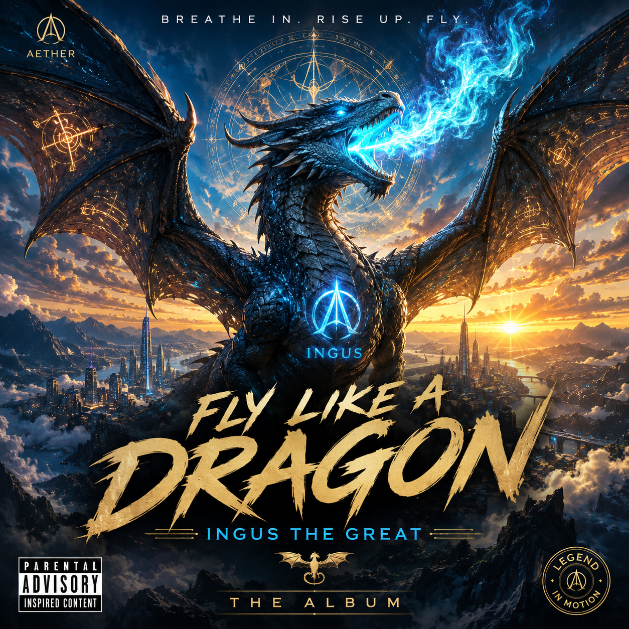 Fly Like a Dragon — INGUS THE GREAT, the album: a gold-and-navy dragon breathing cyan aether fire above a fantasy city at sunset.